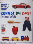 Kennst du das? Deine Welt