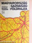 Magyarország gazdaságföldrajza