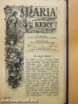 Mária Kert 1908. (nem teljes évfolyam)