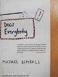 Dear Everybody
