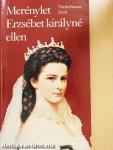 Merénylet Erzsébet királyné ellen