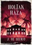 Holtak háza