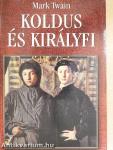 Koldus és királyfi