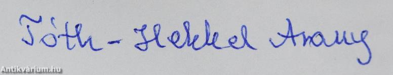 Hetvenkedő idő (dedikált példány)