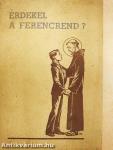 Érdekel a Ferencrend?