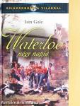 Waterloo négy napja