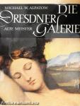 Die Dresdner Galerie Alte Meister