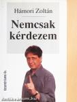 Nemcsak kérdezem