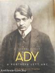 Ady - A portrévá lett arc