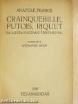 Crainquebille Putois, Riquet és egyéb hasznos történetek