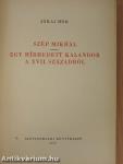 Szép Mikhál/Egy hírhedett kalandor a XVII. századból
