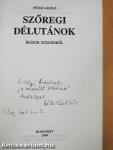 Szőregi délutánok (dedikált példány)