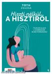 Hiszti nélkül a hisztiről