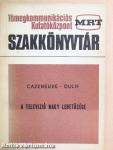 A televízió nagy lehetősége