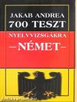 700 teszt nyelvvizsgákra - német