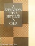 A szenvedés titka, értelme és célja