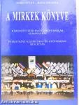 A MIRKek könyve (dedikált példány)