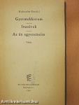 Gyermekkorom/Inasévek/Az én egyetemeim