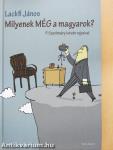 Milyenek MÉG a magyarok? (dedikált példány)