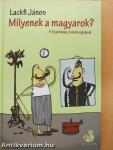 Milyenek a magyarok? (dedikált példány)
