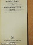 Heltai Gáspár és Bornemisza Péter művei