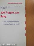 300 Fragen zum Baby