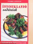 Ínycsiklandó vadételek