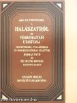 1888. XIX. törvénycikk a halászatról és végrehajtási utasítása (dedikált példány)