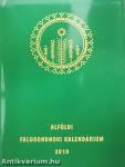 Alföldi falugondnoki kalendárium 2010 (dedikált példány)