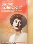 Die rote Erzherzogin