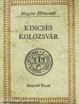 Kincses Kolozsvár I-II.