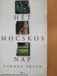 Hét mocskos nap