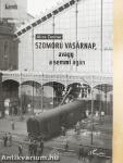 Szomorú vasárnap, avagy a semmi ágán