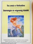 Szorongás és végesség között/Tra ansia e finitudine