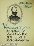 Visszaemlékezések az 1848-49. évi szabadságharc alatt végzett szolgálataimra