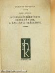 Művelődéstörténeti tanulmányok a XVI-XVII. századból