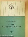 Hamlet/Szentivánéji álom