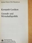 Kompakt-Lexikon - Umwelt- und Wirtschaftspolitik