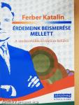 Érdemeink beismerése mellett