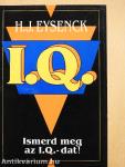 Ismerd meg az I. Q.-dat!