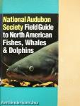 National Audubon Society Field Guide to North American Fishes, Whales & Dolphins