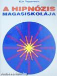 A hipnózis magasiskolája