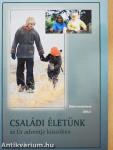 Családi életünk az Úr adventje küszöbén