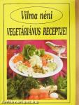 Vilma néni vegetáriánus receptjei
