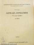 Géprajz, gépelemek II.
