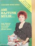 Ami rajtunk múlik...