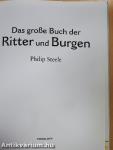 Das große Buch der Ritter und Burgen