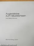 Augenblicke zum Glücklichsein