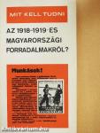 Mit kell tudni az 1918-1919-es magyarországi forradalmakról?