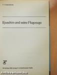 Iljuschin und seine Flugzeuge